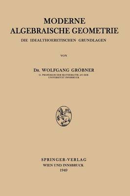 Moderne Algebraische Geometrie