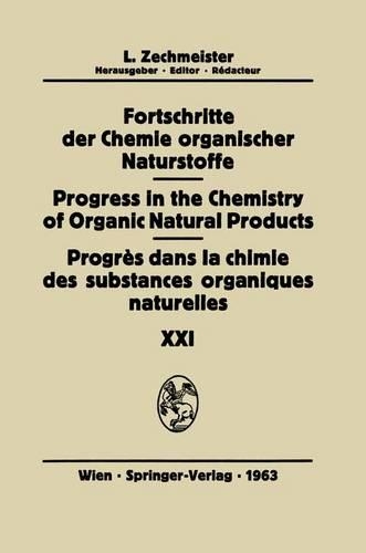 Progres Dans la Chimie des Substances Organiques Naturelles/Progress in the Chemistry of Organic Natural Products