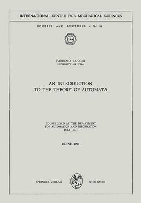 An Introduction to the Theory of Automata