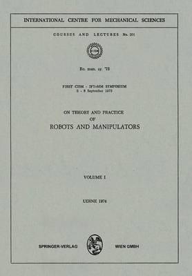 On Theory and Practice of Robots and Manipulators