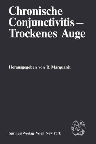 Chronische Conjunctivitis - Trockenes Auge