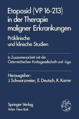 Etoposid (VP 16-213) in der Therapie maligner Erkrankungen
