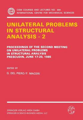 Unilateral Problems in Structural Analysis — 2