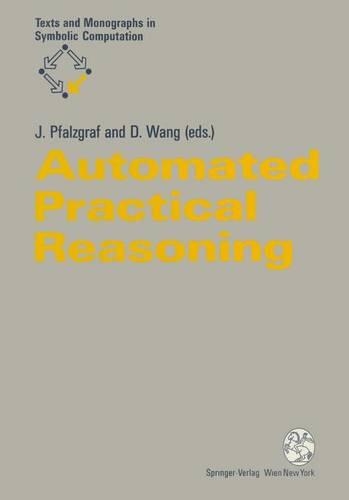 Automated Practical Reasoning