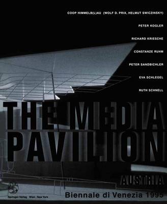 Media Pavilion / Der Pavillon der Medien
