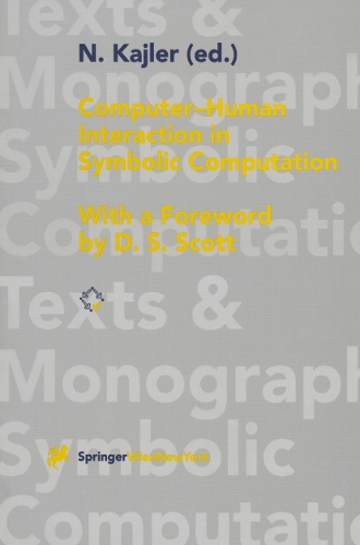 Computer - Human Interaction in Symbolic Computation