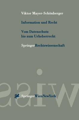 Information Und Recht Vom Datenschutz Bis Zum Urheberrecht
