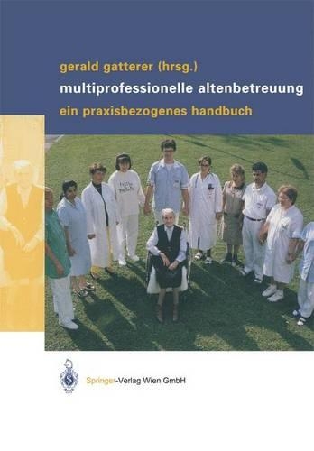 Multiprofessionelle Altenbetreuung