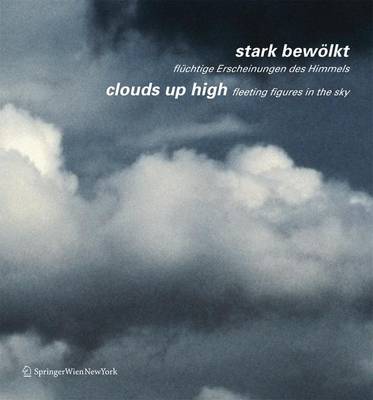 Stark Bewolkt / Clouds Up High