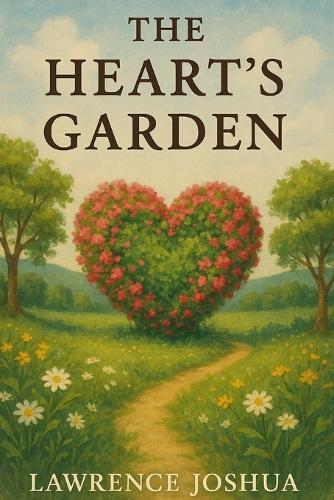 The Heart's Garden