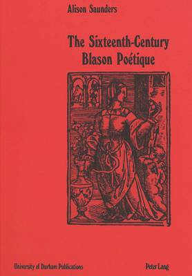 Sixteenth-Century Blason Poetique