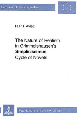 Nature of Realism in Grimmelshausen's "Simplicissimus" Cycle of Novels