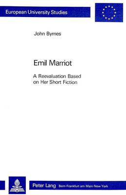 Emil Marriot A Reevaluation Based on Her Short Fiction