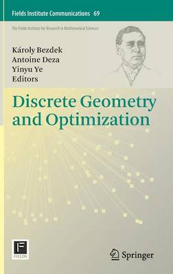 Discrete Geometry and Optimization