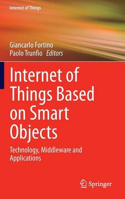 Internet of Things Based on Smart Objects