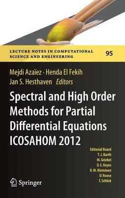 Spectral and High Order Methods for Partial Differential Equations - ICOSAHOM 2012