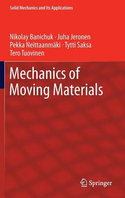 Mechanics of Moving Materials