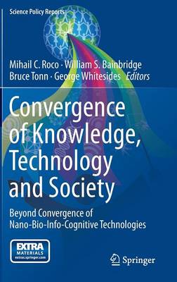 Convergence of Knowledge, Technology and Society