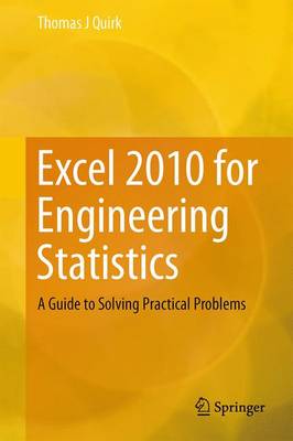 Excel 2010 for Engineering Statistics
