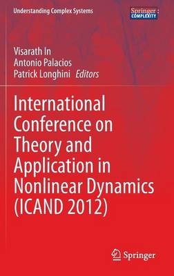 International Conference on Theory and Application in Nonlinear Dynamics (ICAND 2012)