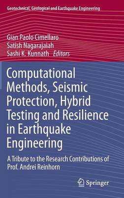 Computational Methods, Seismic Protection, Hybrid Testing and Resilience in Earthquake Engineering