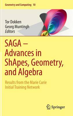 SAGA – Advances in ShApes, Geometry, and Algebra