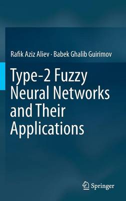 Type-2 Fuzzy Neural Networks and Their Applications