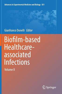 Biofilm-based Healthcare-associated Infections