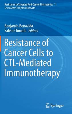 Resistance of Cancer Cells to CTL-Mediated Immunotherapy