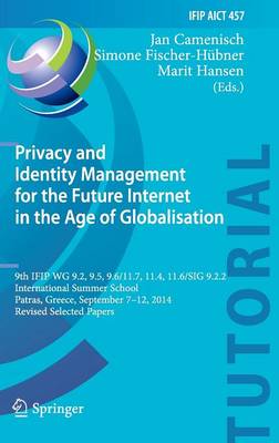 Privacy and Identity Management for the Future Internet in the Age of Globalisation