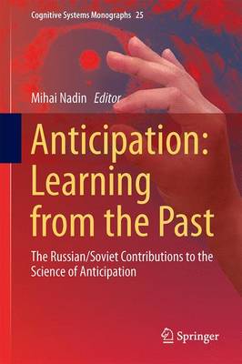 Anticipation: Learning from the Past
