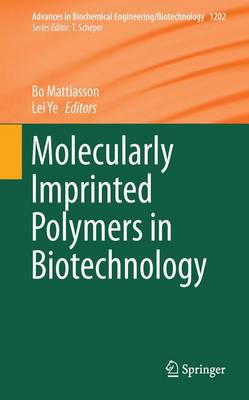 Molecularly Imprinted Polymers in Biotechnology