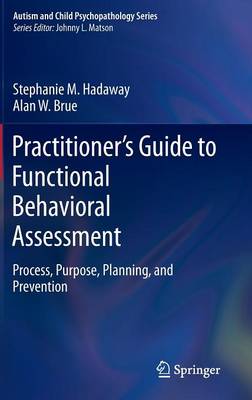 Practitioner’s Guide to Functional Behavioral Assessment