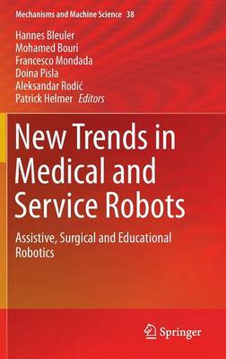 New Trends in Medical and Service Robots