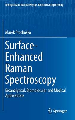 Surface-Enhanced Raman Spectroscopy