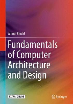 Fundamentals of Computer Architecture and Design