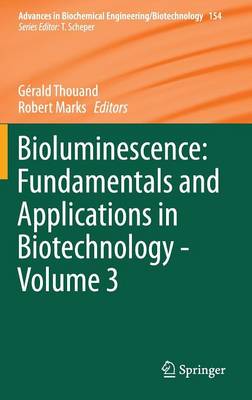 Bioluminescence: Fundamentals and Applications in Biotechnology - Volume 3