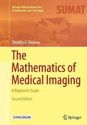The Mathematics of Medical Imaging
