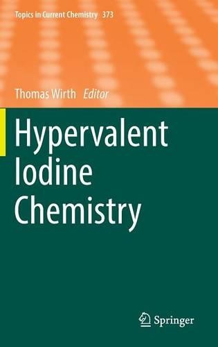 Hypervalent Iodine Chemistry