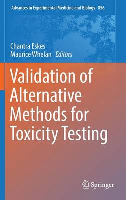 Validation of Alternative Methods for Toxicity Testing