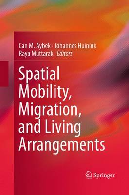 Spatial Mobility, Migration, and Living Arrangements