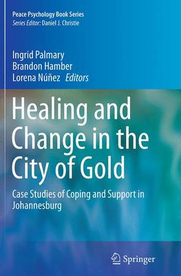 Healing and Change in the City of Gold