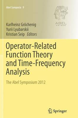 Operator-Related Function Theory and Time-Frequency Analysis