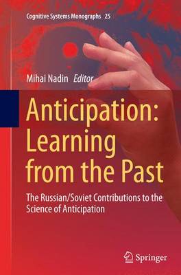 Anticipation: Learning from the Past
