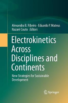 Electrokinetics Across Disciplines and Continents