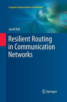 Resilient Routing in Communication Networks