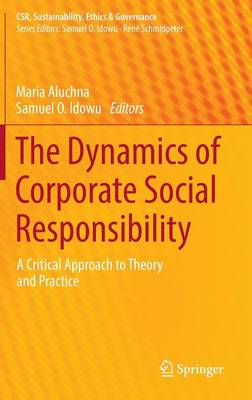 The Dynamics of Corporate Social Responsibility