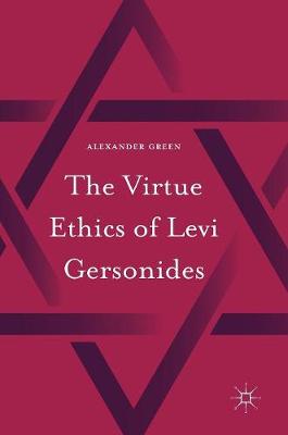The Virtue Ethics of Levi Gersonides