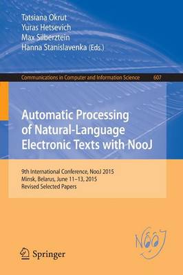 Automatic Processing of Natural-Language Electronic Texts with NooJ