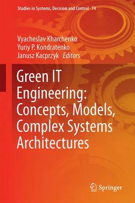Green IT Engineering: Concepts, Models, Complex Systems Architectures
